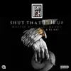 Ishy Ish - Shut That Ish Up